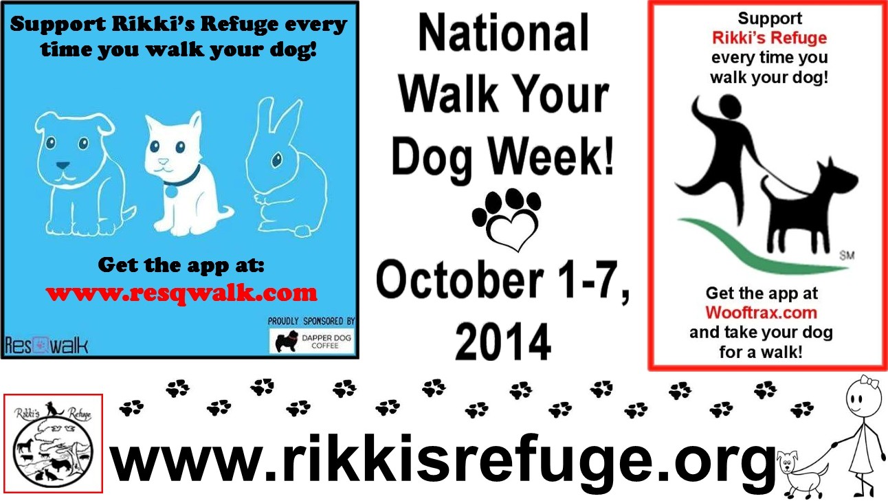 National Walk Your Dog Week Rikki's Refuge Animal Sanctuary